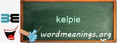 WordMeaning blackboard for kelpie